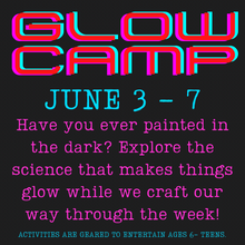 Load image into Gallery viewer, GLOW CAMP 6/3 - 6/7
