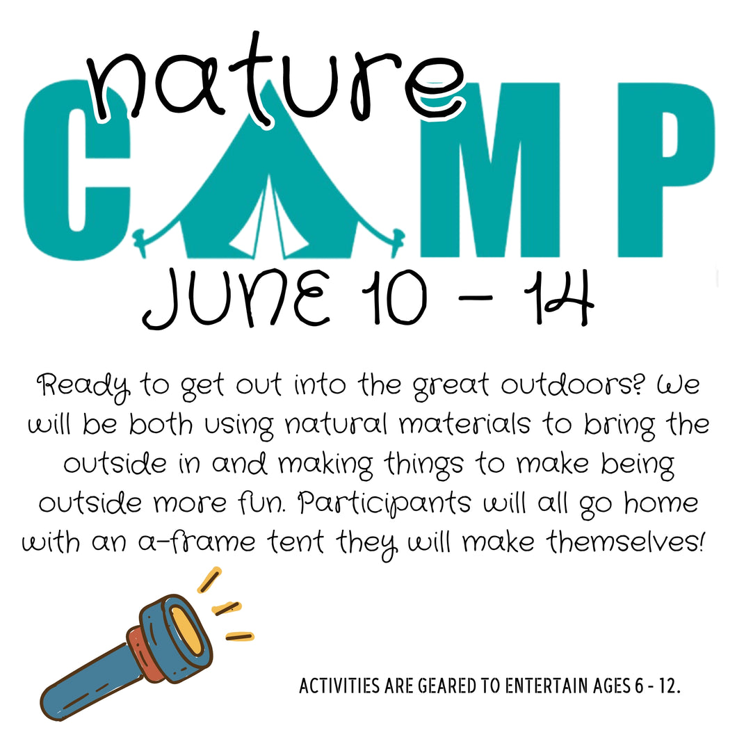 Nature Camp 6/10 - 6/14