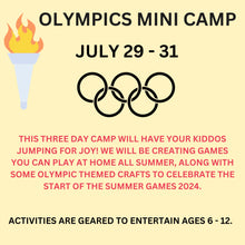 Load image into Gallery viewer, OLYMPICS MINI CAMP 7/29 - 7/31
