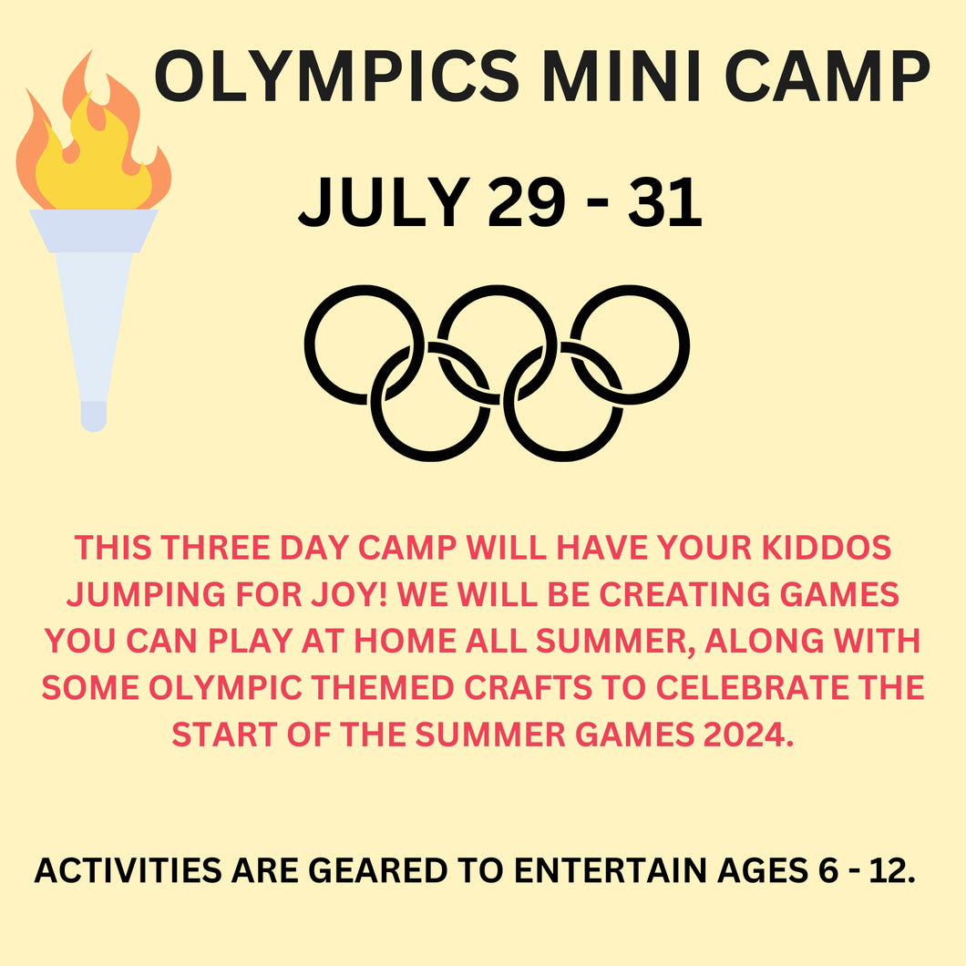OLYMPICS MINI CAMP 7/29 - 7/31